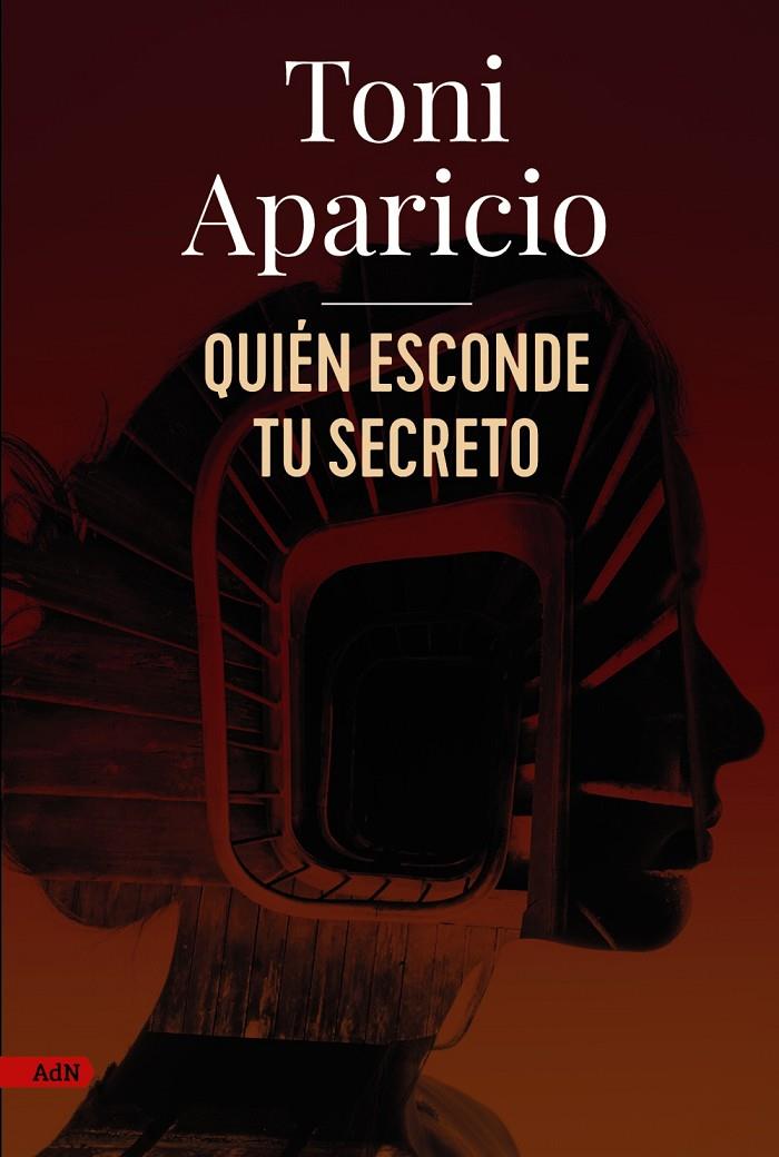 QUIÉN ESCONDE TU SECRETO | 9788411484138 | APARICIO, TONI | Galatea Llibres | Llibreria online de Reus, Tarragona | Comprar llibres en català i castellà online