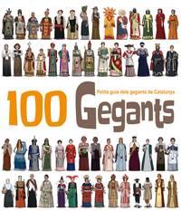 100 GEGANTS | 9788492745708 | Galatea Llibres | Librería online de Reus, Tarragona | Comprar libros en catalán y castellano online