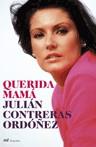 QUERIDA MAMA | 9788427033054 | CONTRERAS ORODÑEZ, JULIAN | Galatea Llibres | Librería online de Reus, Tarragona | Comprar libros en catalán y castellano online