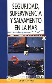 SEGURIDAD, SUPERVIVENCIA Y SALVAMENTO EN LA MAR | 9788426131027 | VAGNON | Galatea Llibres | Llibreria online de Reus, Tarragona | Comprar llibres en català i castellà online