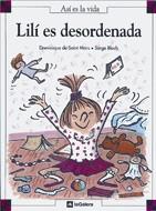 LILI ES DESORDENADA | 9788424648138 | DE SAINT MARS, DOMINIQUE | Galatea Llibres | Llibreria online de Reus, Tarragona | Comprar llibres en català i castellà online