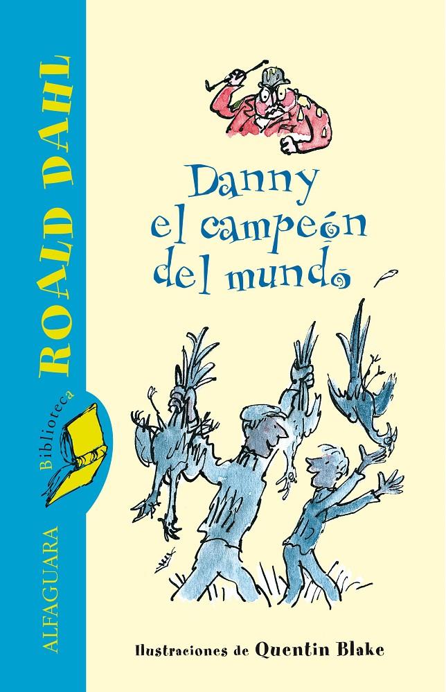 DANNY EL CAMPEON DEL MUNDO | 9788420401362 | DAHL, ROALD | Galatea Llibres | Llibreria online de Reus, Tarragona | Comprar llibres en català i castellà online