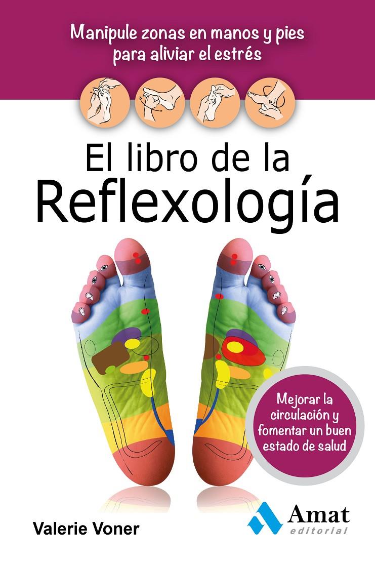 EL LIBRO DE LA REFLEXOLOGÍA | 9788497357579 | VONER, VALERIE | Galatea Llibres | Llibreria online de Reus, Tarragona | Comprar llibres en català i castellà online