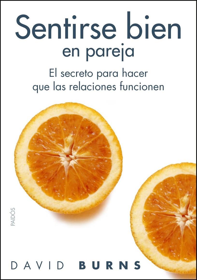 SENTIRSE BIEN EN PAREJA | 9788449322532 | BURNS, DAVID D. | Galatea Llibres | Llibreria online de Reus, Tarragona | Comprar llibres en català i castellà online