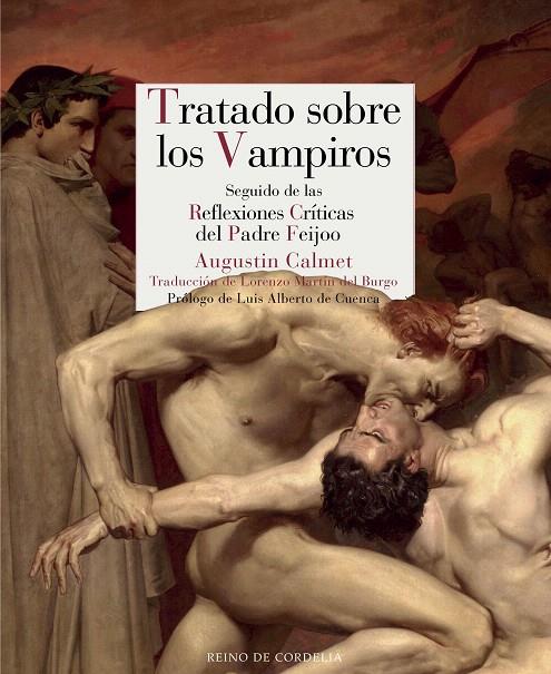 TRATADO SOBRE LOS VAMPIROS. SEGUIDO DE LAS REFLEXIONES CRÍTICAS DEL PADRE FEIJOO | 9788416968022 | CALMET, AUGUSTIN | Galatea Llibres | Llibreria online de Reus, Tarragona | Comprar llibres en català i castellà online