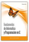 FUNDAMENTOS DE INFORMÁTICA Y PROGRAMACIÓN EN C | 9788497327923 | LLANOS FERRARIS | Galatea Llibres | Llibreria online de Reus, Tarragona | Comprar llibres en català i castellà online