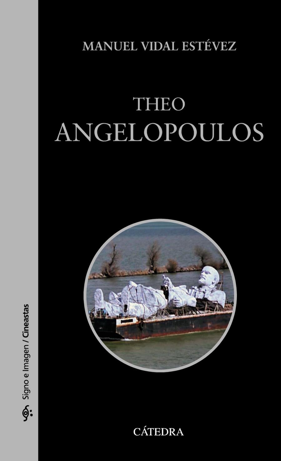 THEO ANGELOPOULOS | 9788437633510 | VIDAL ESTÉVEZ, MANUEL | Galatea Llibres | Librería online de Reus, Tarragona | Comprar libros en catalán y castellano online