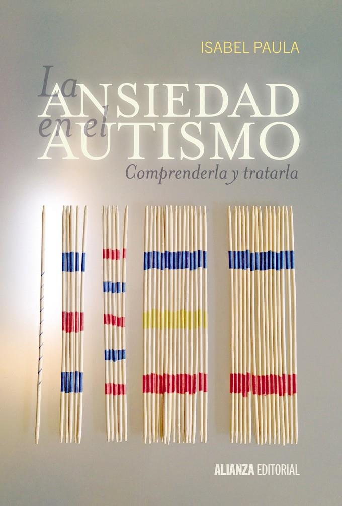 LA ANSIEDAD EN EL AUTISMO | 9788420697529 | PAULA, ISABEL | Galatea Llibres | Llibreria online de Reus, Tarragona | Comprar llibres en català i castellà online