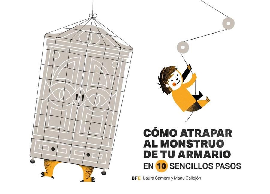 CÓMO ATRAPAR AL MONSTRUO DE TU ARMARIO EN 10 SENCILLOS PASOS | 9788415208709 | GAMERO VÁZQUEZ, LAURA | Galatea Llibres | Llibreria online de Reus, Tarragona | Comprar llibres en català i castellà online