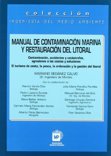 MANUAL DE CONTAMINACION MARINA Y RESTAURACION DEL LITORAL | 9788471149145 | SEOANEZ, MARIANO | Galatea Llibres | Llibreria online de Reus, Tarragona | Comprar llibres en català i castellà online