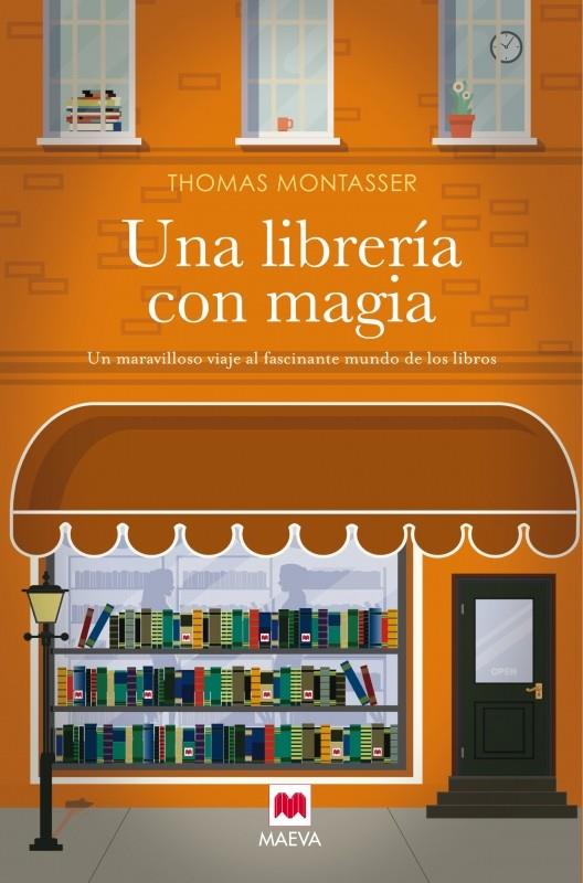 UNA LIBRERÍA CON MAGIA | 9788416363636 | MONTASSER, THOMAS | Galatea Llibres | Llibreria online de Reus, Tarragona | Comprar llibres en català i castellà online