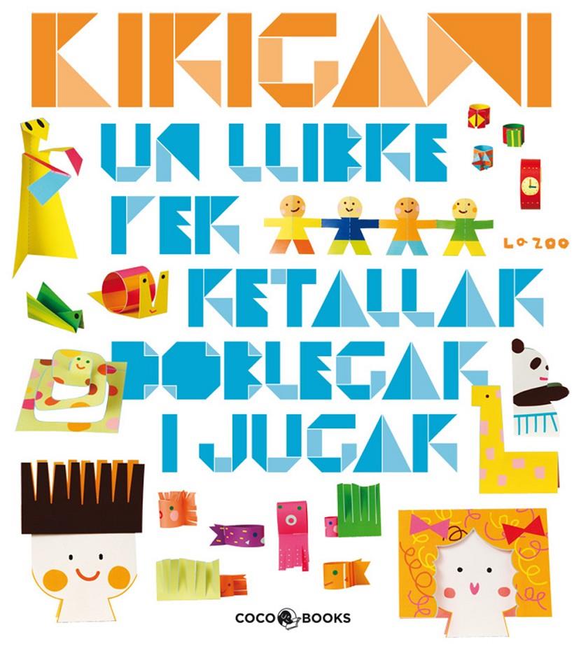 KIRIGAMI -CATALA- | 9788493782139 | ZOO, LA | Galatea Llibres | Llibreria online de Reus, Tarragona | Comprar llibres en català i castellà online