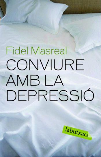 CONVIURE AMB LA DEPRESSIO | 9788492549610 | MASREAL, FIDEL | Galatea Llibres | Llibreria online de Reus, Tarragona | Comprar llibres en català i castellà online