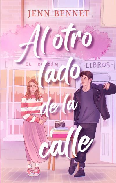 AL OTRO LADO DE LA CALLE | 9788419252814 | BENNETT, JENN | Galatea Llibres | Llibreria online de Reus, Tarragona | Comprar llibres en català i castellà online