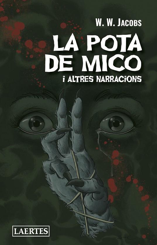 LA POTA DE MICO I ALTRES NARRACIONS | 9788416783786 | JACOBS, WILLIAM WYMARK | Galatea Llibres | Llibreria online de Reus, Tarragona | Comprar llibres en català i castellà online