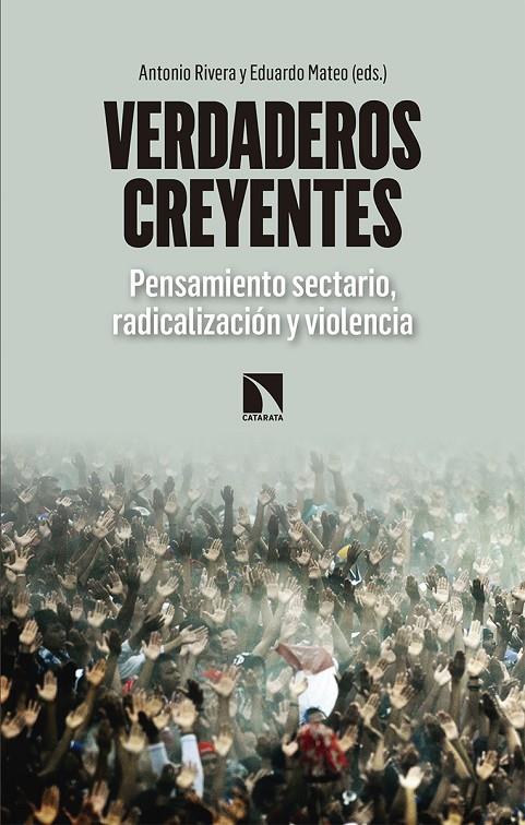 VERDADEROS CREYENTES | 9788490974322 | RIVERA BLANCO, ANTONIO/MATEO SANTAMARíA, EDUARDO | Galatea Llibres | Llibreria online de Reus, Tarragona | Comprar llibres en català i castellà online