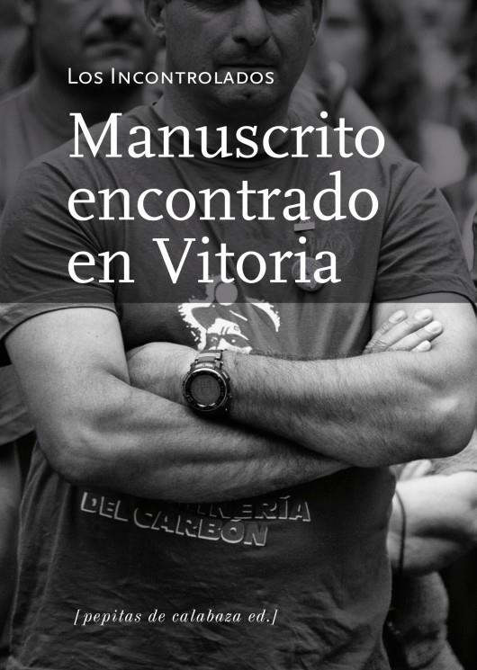 MANUSCRITO ENCONTRADO EN VITORIA | 9788415862130 | AMORÓS PEIDRO, MIGUEL/SEMPRUN, JAIME | Galatea Llibres | Llibreria online de Reus, Tarragona | Comprar llibres en català i castellà online