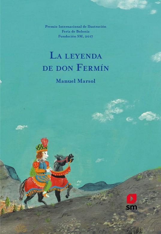 LA LEYENDA DE DON FERMIN | 9788491073017 | MARSOL, MANUEL | Galatea Llibres | Llibreria online de Reus, Tarragona | Comprar llibres en català i castellà online