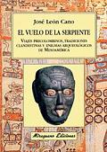 VUENLO DE LA SERPIENTE, EL | 9788478132416 | LEON CANO, JOSE | Galatea Llibres | Librería online de Reus, Tarragona | Comprar libros en catalán y castellano online