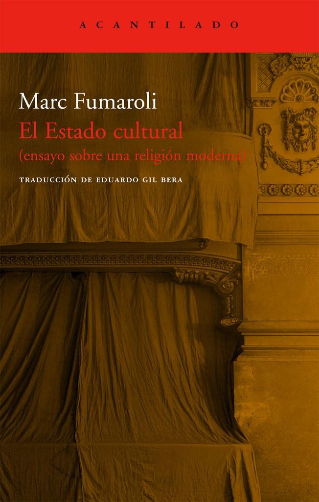 ESTADO CULTURAL, EL | 9788496834026 | FUMAROLI, MARC (1932- ) | Galatea Llibres | Librería online de Reus, Tarragona | Comprar libros en catalán y castellano online