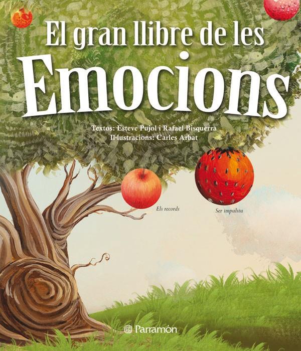 EL GRAN LLIBRE DE LES EMOCIONS | 9788434238053 | PUJOL, ESTEVE | Galatea Llibres | Librería online de Reus, Tarragona | Comprar libros en catalán y castellano online