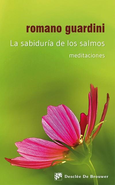 LA SABIDURÍA DE LOS SALMOS. MEDITACIONES | 9788433027122 | GUARDINI, ROMANO | Galatea Llibres | Librería online de Reus, Tarragona | Comprar libros en catalán y castellano online