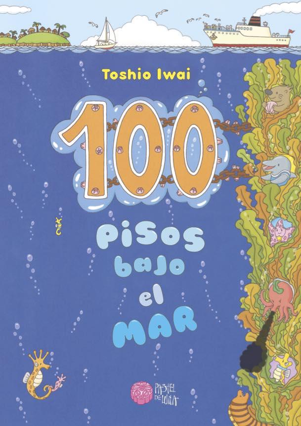 100 PISOS BAJO EL MAR | 9788416427161 | IWAI, TOSHIO | Galatea Llibres | Librería online de Reus, Tarragona | Comprar libros en catalán y castellano online