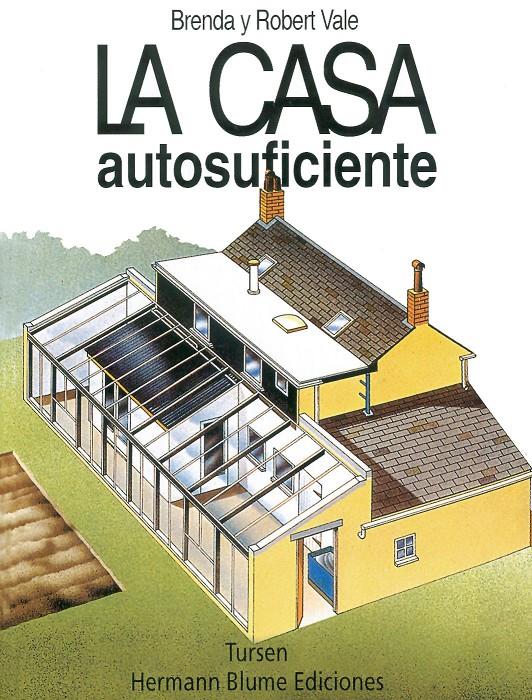 CASA AUTOSUFICIENTE, LA | 9788489840263 | VALE, ROBERT | Galatea Llibres | Llibreria online de Reus, Tarragona | Comprar llibres en català i castellà online