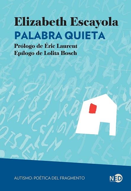 PALABRA QUIETA | 9788419407498 | ESCAYOLA, ELISABETH | Galatea Llibres | Librería online de Reus, Tarragona | Comprar libros en catalán y castellano online