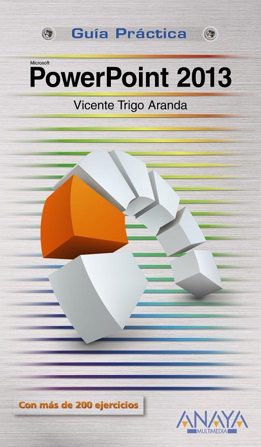 POWERPOINT 2013 G.P. | 9788441534100 | TRIGO ARANDA, VICENTE | Galatea Llibres | Llibreria online de Reus, Tarragona | Comprar llibres en català i castellà online