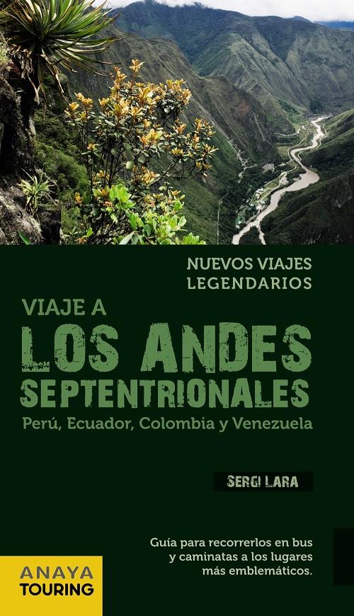 VIAJE A LOS ANDES SEPTENTRIONALES | 9788499354149 | LARA GARCÍA, SERGI | Galatea Llibres | Llibreria online de Reus, Tarragona | Comprar llibres en català i castellà online