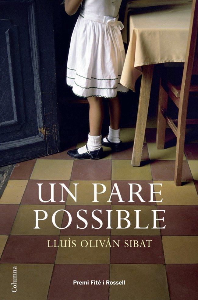 PARE POSSIBLE, UN | 9788466408035 | OLIVAN SIBAT, LLUIS | Galatea Llibres | Llibreria online de Reus, Tarragona | Comprar llibres en català i castellà online