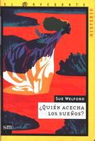 QUIEN ACECHA LOS SUEÑOS?. NAVEGANTE MISTERIO | 9788434862722 | WELFORD, SUE | Galatea Llibres | Llibreria online de Reus, Tarragona | Comprar llibres en català i castellà online