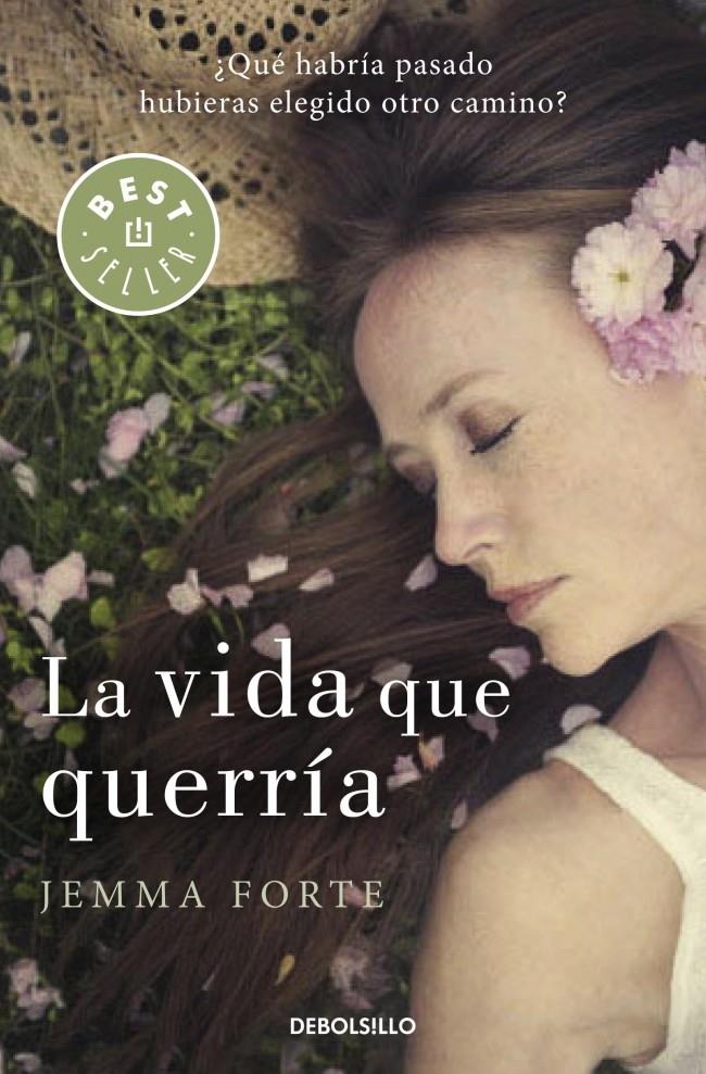 LA VIDA QUE QUERRÍA | 9788490622742 | FORTE, JEMMA | Galatea Llibres | Llibreria online de Reus, Tarragona | Comprar llibres en català i castellà online