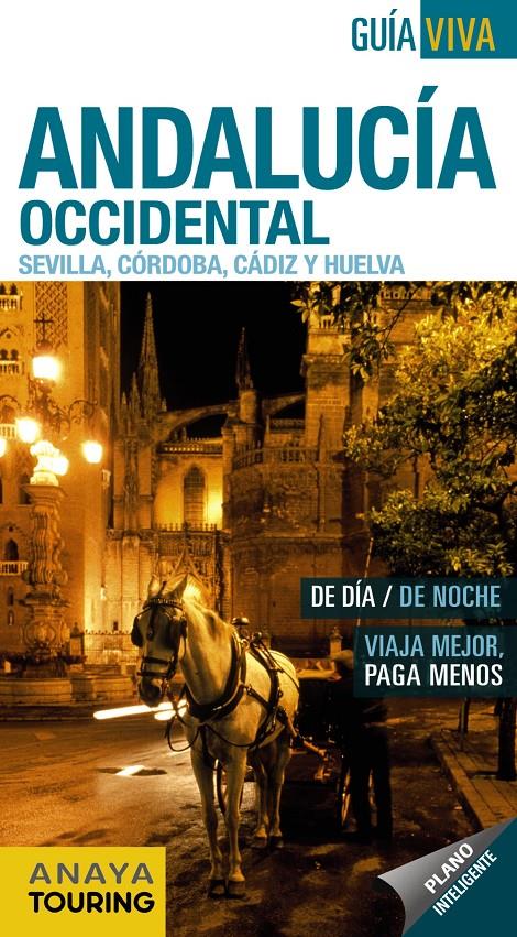 ANDALUCÍA OCCIDENTAL (SEVILLA, CÓRDOBA, CÁDIZ Y HUELVA) | 9788499354934 | AVISÓN MARTÍNEZ, JUAN PABLO/ARJONA MOLINA, RAFAEL/PEREIRO, SERGIO/HERNÁNDEZ COLORADO, ALBERTO | Galatea Llibres | Librería online de Reus, Tarragona | Comprar libros en catalán y castellano online