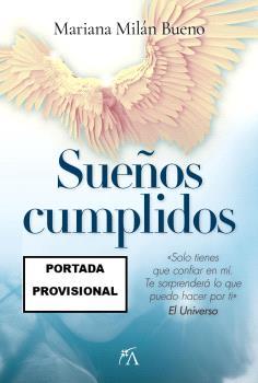 SUEÑOS CUMPLIDOS | 9788410521827 | MILÁN BUENO, MARIANA | Galatea Llibres | Llibreria online de Reus, Tarragona | Comprar llibres en català i castellà online