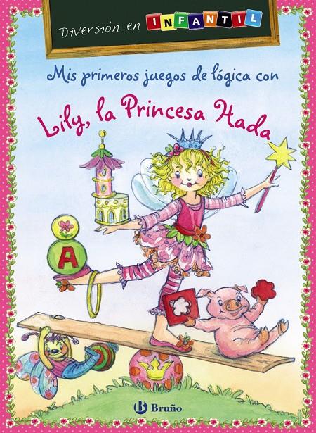 MIS PRIMEROS JUEGOS DE LÓGICA CON LILY, LA PRINCESA HADA | 9788421699560 | CARSTENS, BIRGITT | Galatea Llibres | Librería online de Reus, Tarragona | Comprar libros en catalán y castellano online