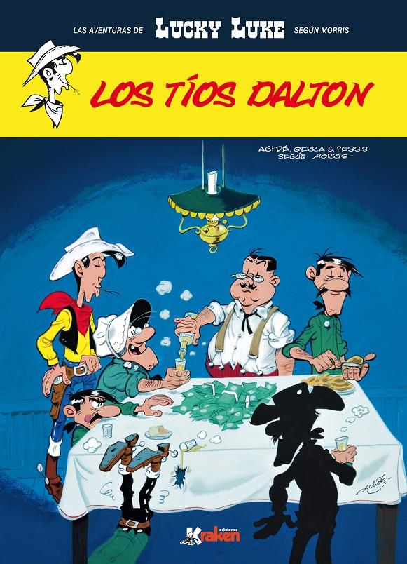 LUCKY LUKE. LOS TÍOS DALTON | 9788492534838 | ACHDÉ / GERRA / PESSIS | Galatea Llibres | Llibreria online de Reus, Tarragona | Comprar llibres en català i castellà online