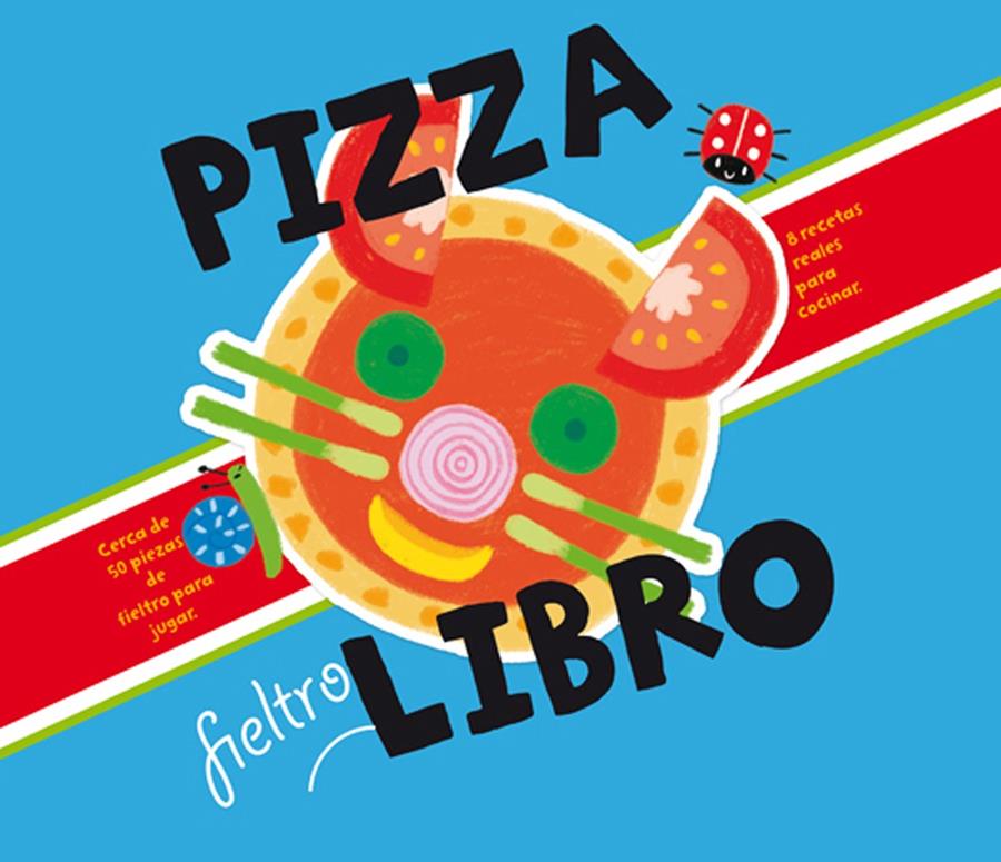 PIZZA LIBRO FIELTRO | 9788468305837 | BROOM, JENNY | Galatea Llibres | Llibreria online de Reus, Tarragona | Comprar llibres en català i castellà online