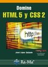 DOMINE HTML 5 Y CSS 2 | 9788499640624 | LOPEZ, J. | Galatea Llibres | Llibreria online de Reus, Tarragona | Comprar llibres en català i castellà online