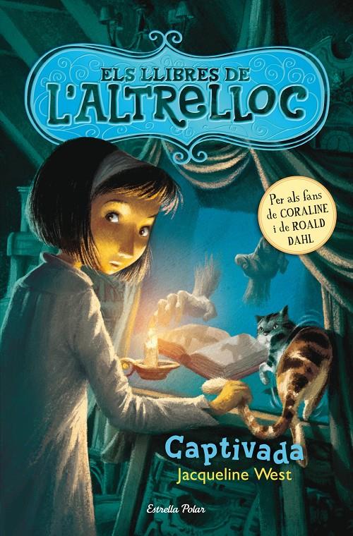 ELS LLIBRES DE L'ALTRELLOC 2. CAPTIVADA | 9788490572238 | WEST, JAQUELINE | Galatea Llibres | Librería online de Reus, Tarragona | Comprar libros en catalán y castellano online