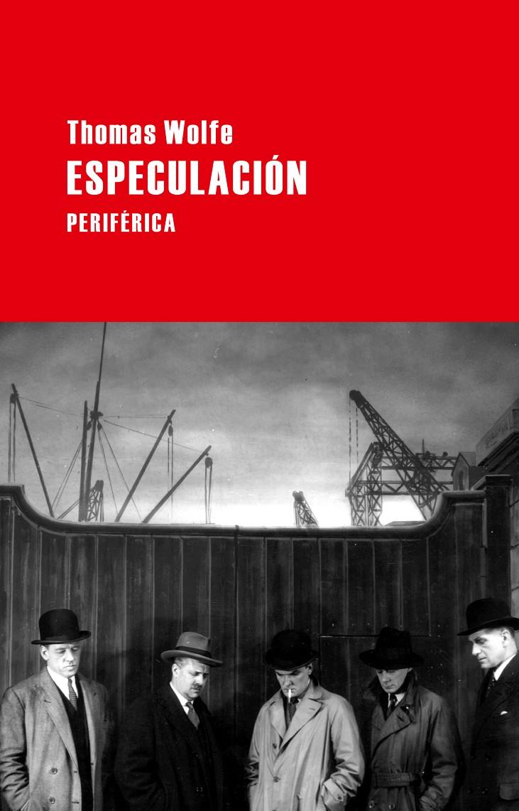 ESPECULACIÓN | 9788492865833 | WOLFE, THOMAS | Galatea Llibres | Llibreria online de Reus, Tarragona | Comprar llibres en català i castellà online