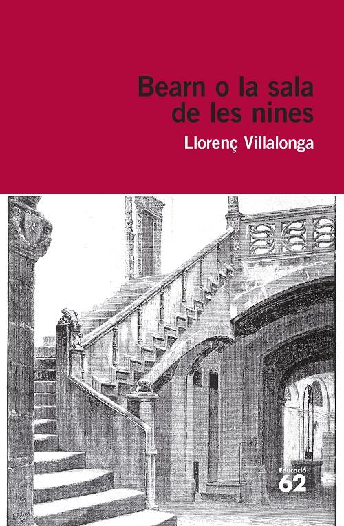 BEARN O LA SALA DE LES NINES | 9788415954101 | VILLALONGA, LLORENÇ | Galatea Llibres | Librería online de Reus, Tarragona | Comprar libros en catalán y castellano online