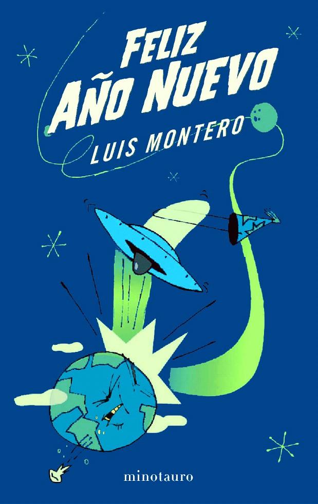 FELIZ AÑO NUEVO | 9788445077856 | MONTERO, LUIS | Galatea Llibres | Llibreria online de Reus, Tarragona | Comprar llibres en català i castellà online