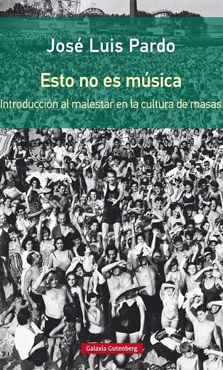 ESTO NO ES MÚSICA -RÚSTICA- | 9788416734689 | PARDO, JOSÉ LUIS | Galatea Llibres | Llibreria online de Reus, Tarragona | Comprar llibres en català i castellà online