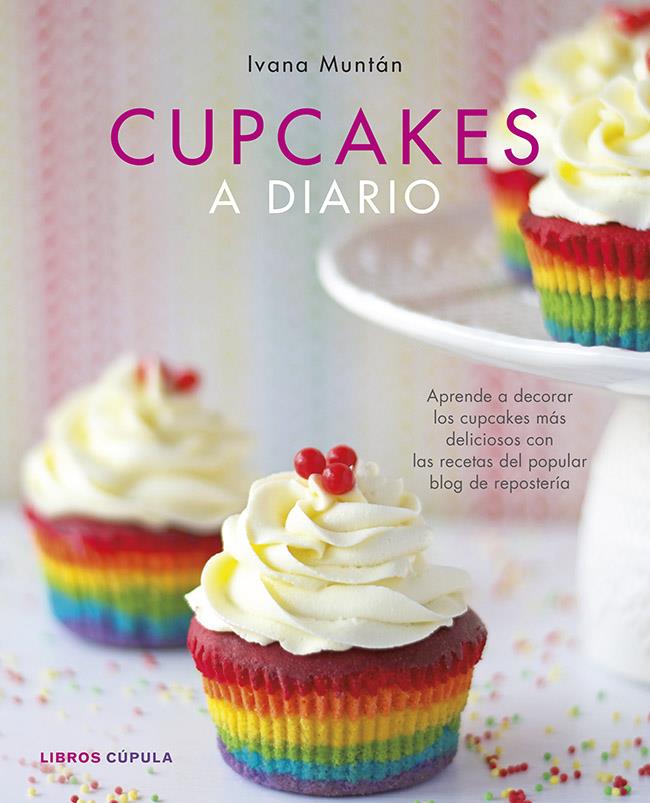 CUPCAKES A DIARIO | 9788448010133 | MUNTÁN, IVANA | Galatea Llibres | Llibreria online de Reus, Tarragona | Comprar llibres en català i castellà online