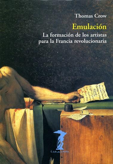 EMULACION.LA FORMACION DE LOS ARTISTAS PARA LA FRANCIA REVOL | 9788477746232 | CROW,THOMAS | Galatea Llibres | Llibreria online de Reus, Tarragona | Comprar llibres en català i castellà online