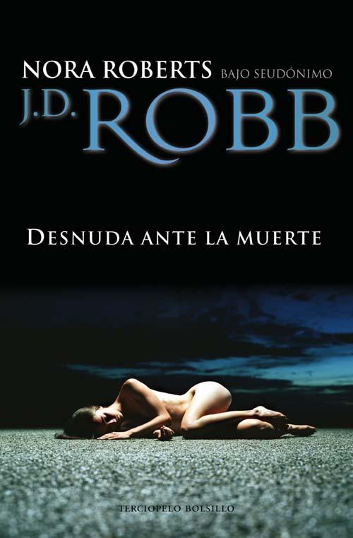 DESNUDA ANTE LA MUERTE | 9788492617326 | ROBB, J.D. | Galatea Llibres | Llibreria online de Reus, Tarragona | Comprar llibres en català i castellà online