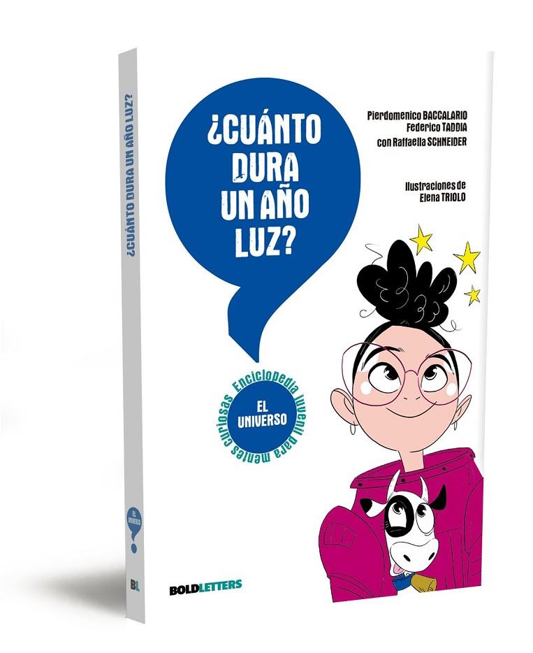 CUÁNTO DURA UN AÑO LUZ? | 9788418246821 | BACCALARIO, PIERDOMENICO/TADDIA, FEDERICO | Galatea Llibres | Llibreria online de Reus, Tarragona | Comprar llibres en català i castellà online