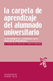 CARPETA DE APRENDIZAJE DEL ALUMNADO UNIVERSITARIO, LA | 9788480637619 | COLEN, Mº TERESA | Galatea Llibres | Llibreria online de Reus, Tarragona | Comprar llibres en català i castellà online